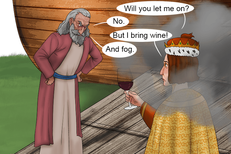 Noah wouldn't let William II with his wine because it was creating too much fog.